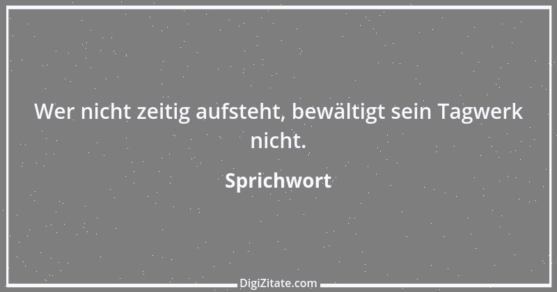 Zitat von Sprichwort 6415