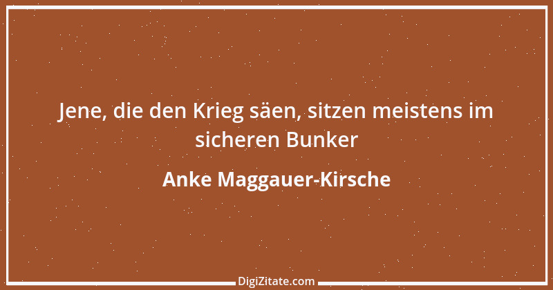 Zitat von Anke Maggauer-Kirsche 721