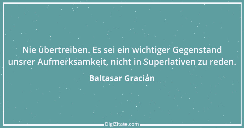 Zitat von Baltasar Gracián 229