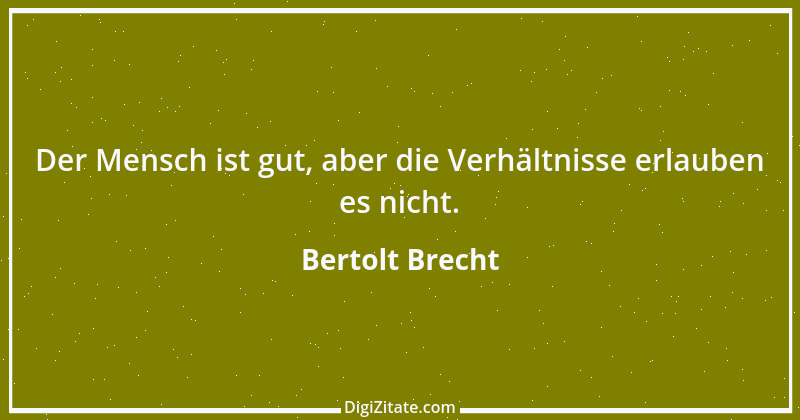 Zitat von Bertolt Brecht 2