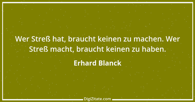 Zitat von Erhard Blanck 1979