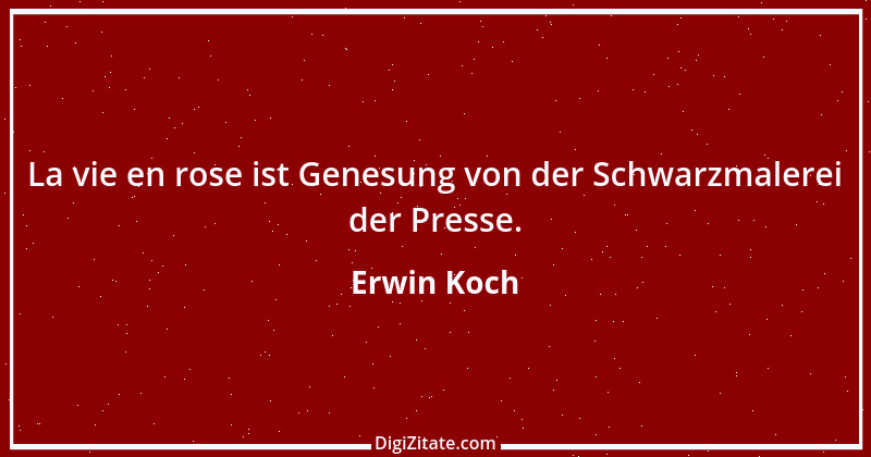 Zitat von Erwin Koch 555