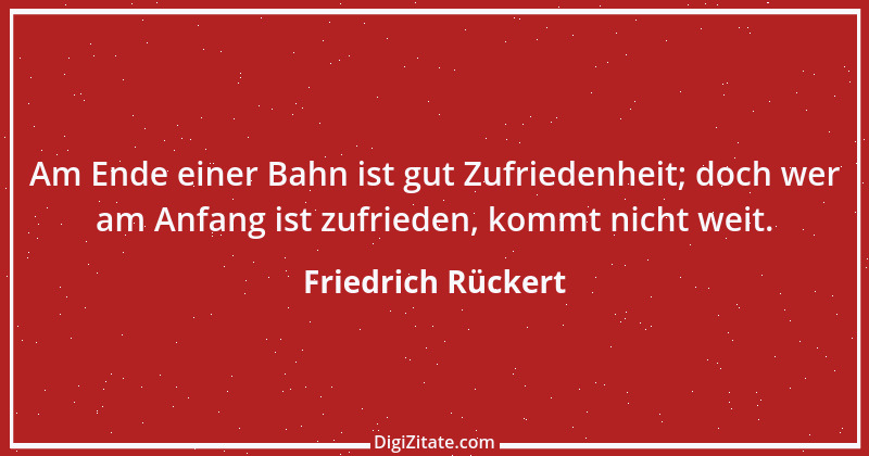 Zitat von Friedrich Rückert 393