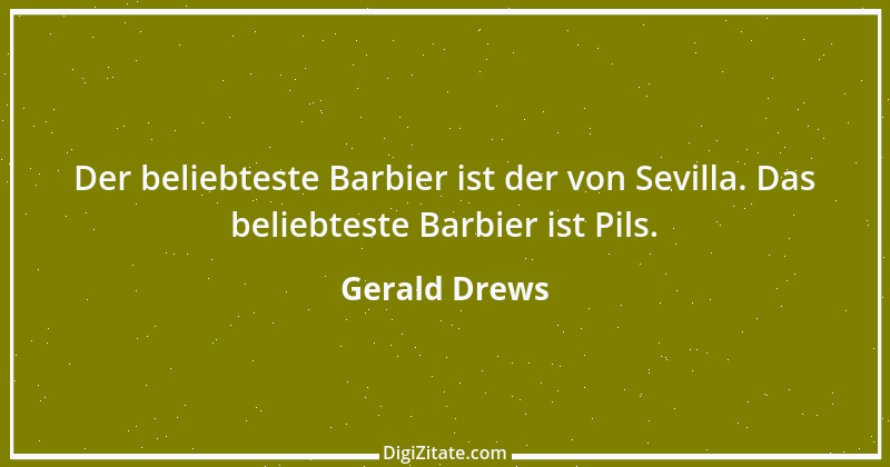 Zitat von Gerald Drews 4