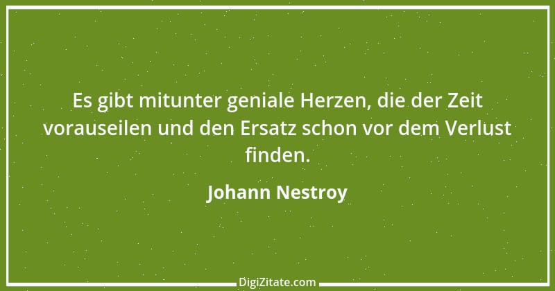 Zitat von Johann Nestroy 72