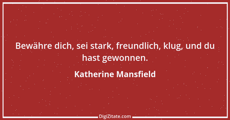 Zitat von Katherine Mansfield 28