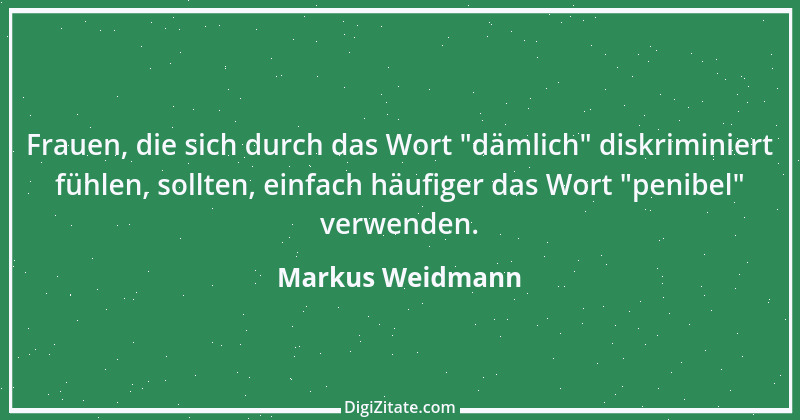 Zitat von Markus Weidmann 44