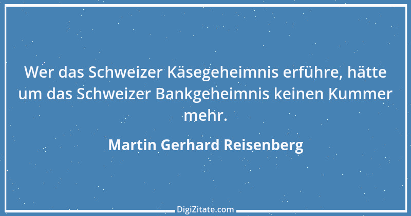 Zitat von Martin Gerhard Reisenberg 2739