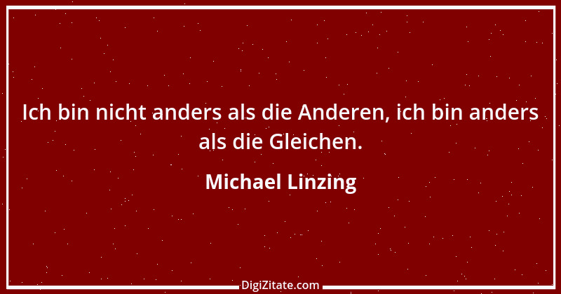 Zitat von Michael Linzing 2