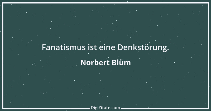 Zitat von Norbert Blüm 1