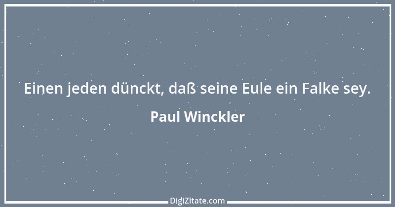 Zitat von Paul Winckler 51