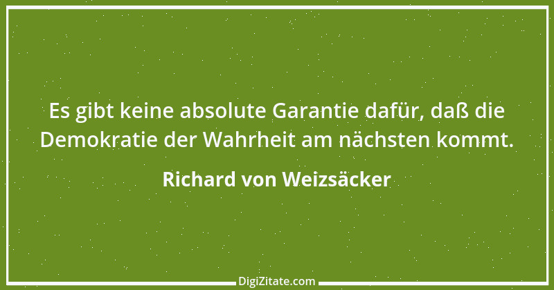 Zitat von Richard von Weizsäcker 114