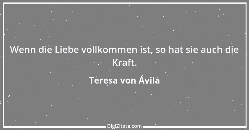 Zitat von Teresa von Ávila 44