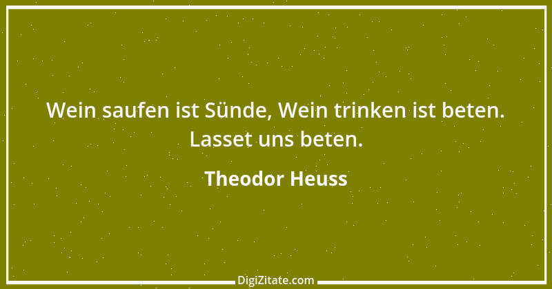 Zitat von Theodor Heuss 26