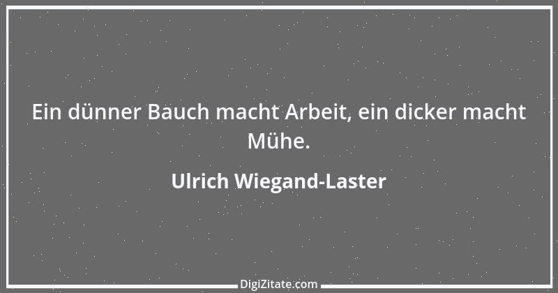 Zitat von Ulrich Wiegand-Laster 35