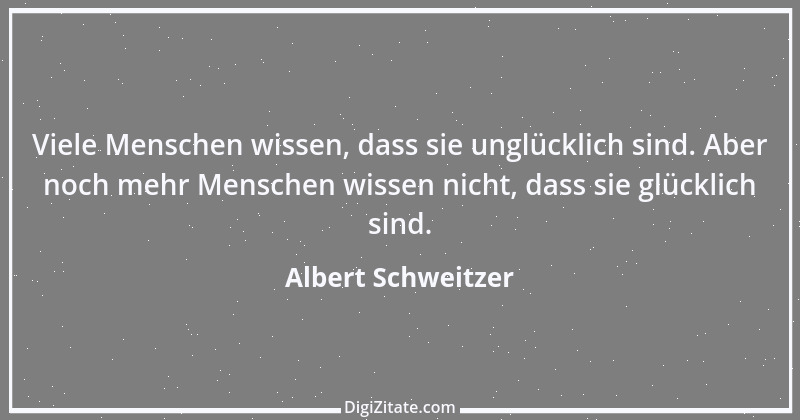 Zitat von Albert Schweitzer 136