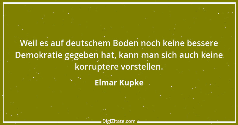 Zitat von Elmar Kupke 755