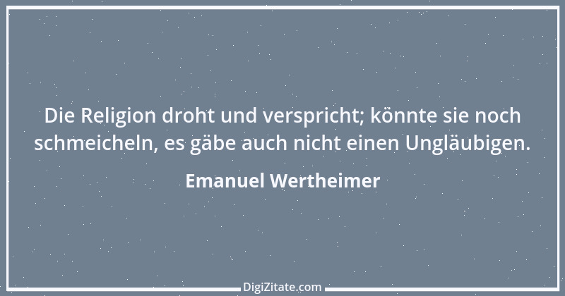 Zitat von Emanuel Wertheimer 500