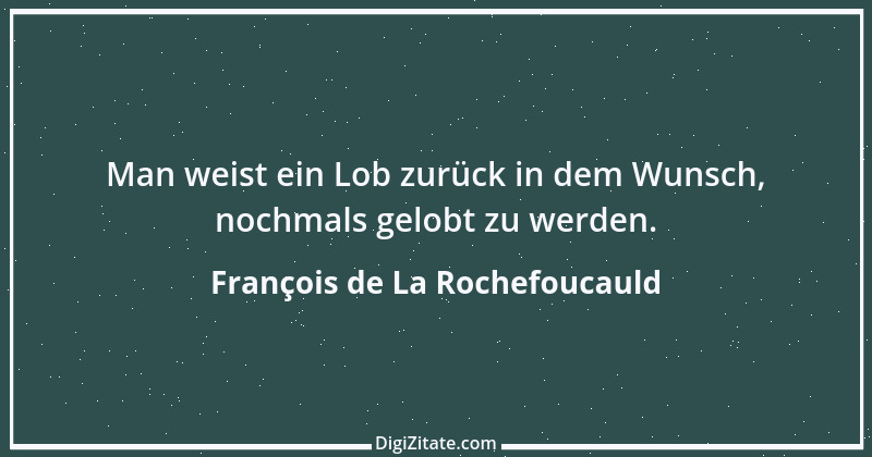 Zitat von François de La Rochefoucauld 338