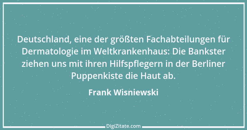 Zitat von Frank Wisniewski 12