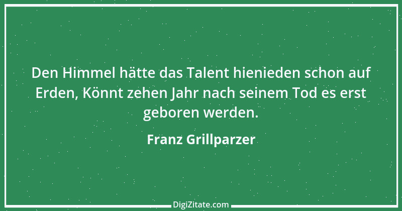 Zitat von Franz Grillparzer 271