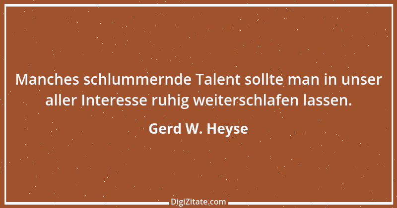 Zitat von Gerd W. Heyse 533