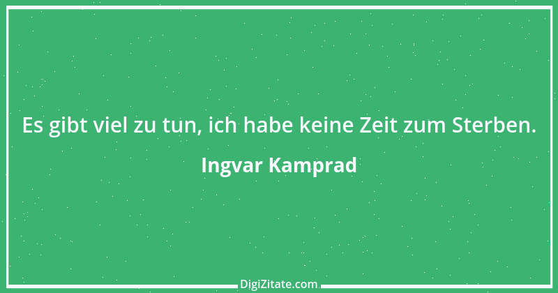 Zitat von Ingvar Kamprad 2