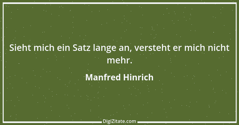 Zitat von Manfred Hinrich 599