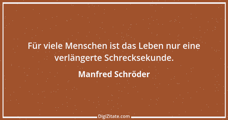 Zitat von Manfred Schröder 123