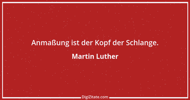 Zitat von Martin Luther 113