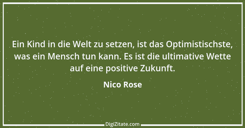 Zitat von Nico Rose 8