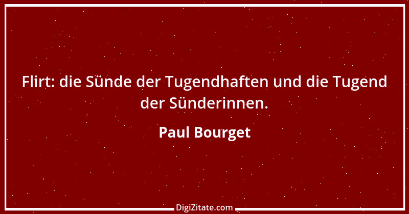 Zitat von Paul Bourget 2