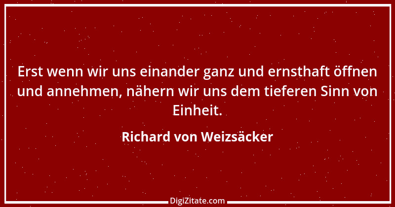 Zitat von Richard von Weizsäcker 115