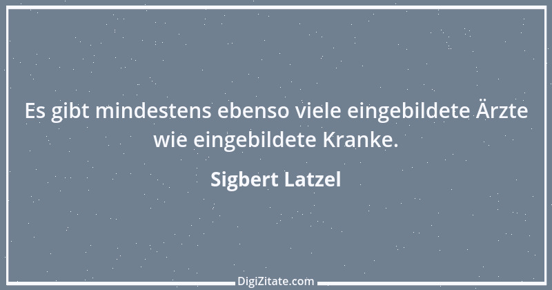 Zitat von Sigbert Latzel 334