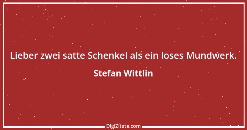 Zitat von Stefan Wittlin 134