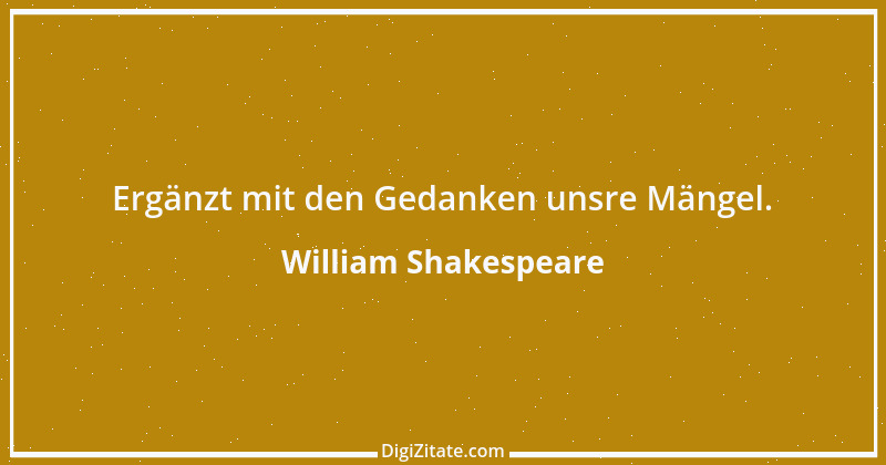 Zitat von William Shakespeare 1011