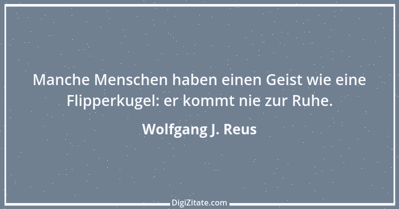 Zitat von Wolfgang J. Reus 1265