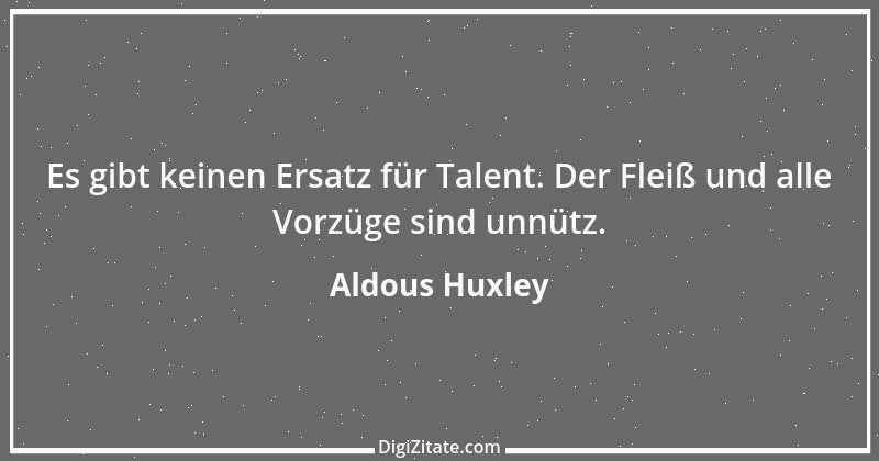 Zitat von Aldous Huxley 44