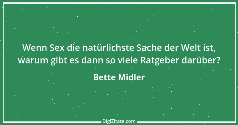 Zitat von Bette Midler 5