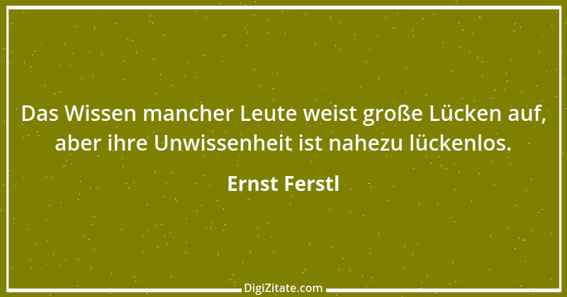 Zitat von Ernst Ferstl 2174