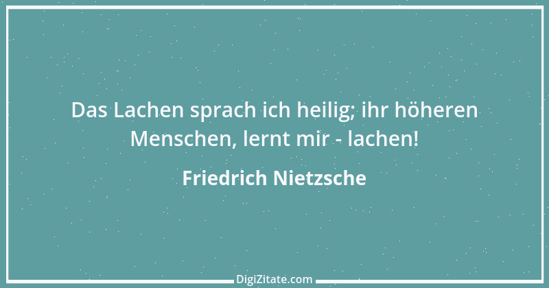 Zitat von Friedrich Nietzsche 1670