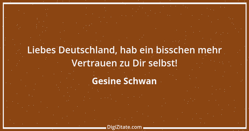 Zitat von Gesine Schwan 1