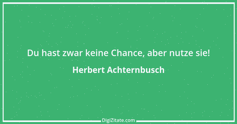 Zitat von Herbert Achternbusch 2