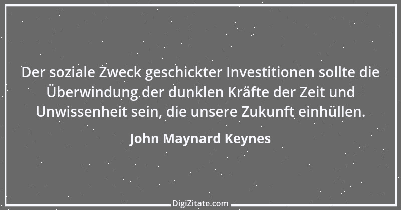 Zitat von John Maynard Keynes 17