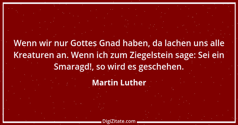 Zitat von Martin Luther 421