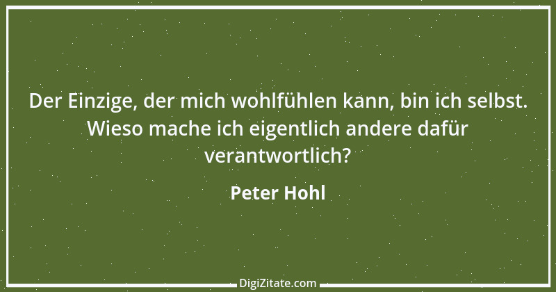 Zitat von Peter Hohl 116