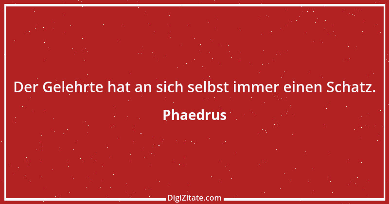 Zitat von Phaedrus 18