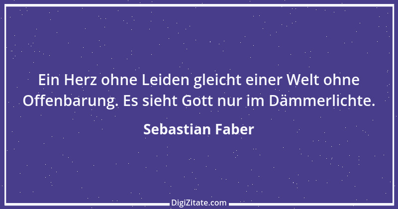 Zitat von Sebastian Faber 6