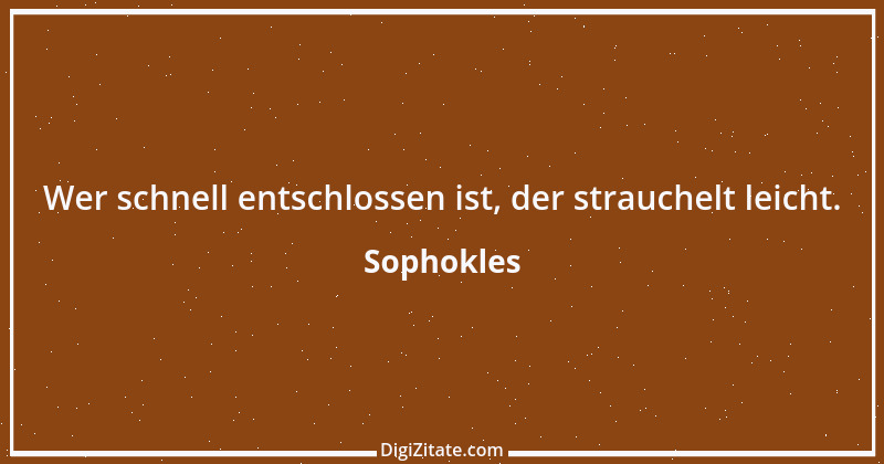 Zitat von Sophokles 5