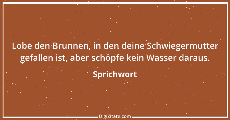 Zitat von Sprichwort 9725